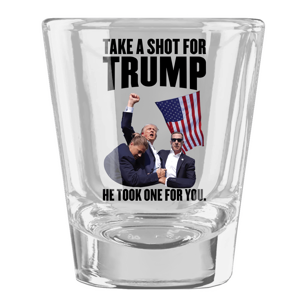 Shot For Trump - Shot Glass